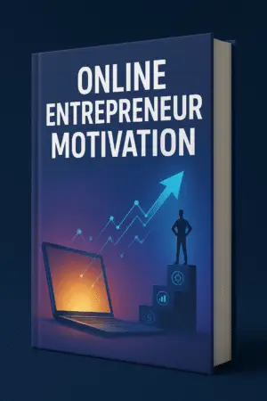 Home online entrepreneur motivation